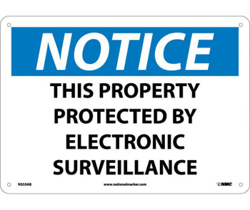 Notice: This Property Protected By Electronic Surveillance - 10X14 - .040 Alum - N353AB