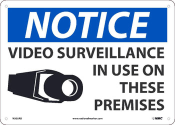 Video Surveillance In Use On These Premises - 10X14 - .040 Alum Sign - N505AB