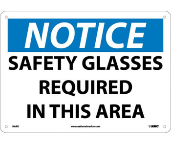 Notice: Safety Glasses Required In This Area - 10X14 - .040 Alum - N6AB