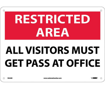 Restricted Area - All Visitors Must Get Pass At Office - 10X14 - .040 Alum - RA3AB