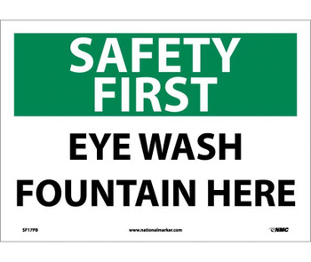 Safety First - Eye Wash Fountain Here - 10X14 - PS Vinyl - SF17PB