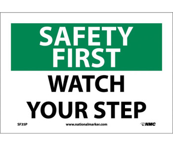 Safety First - Watch Your Step - 7X10 - PS Vinyl - SF35P