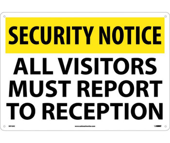 Security Notice: All Visitors Must Report To Reception - 14X20 - .040 Alum - SN10AC