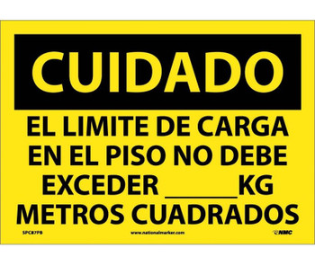 Cuidado - El Limite De Carga En El Piso No Debe Exceder __Kg Metros Cuadrados - 10X14 - PS Vinyl - SPC87PB