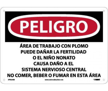 Peligro Lead Work Area May Damage Fertility  Do Not Eat - Drink Or Smoke In This Area (Spanish) - 10 X 14 - .040 Alum - SPD26AB