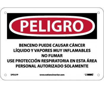 Peligro Benzene May Cause Cancer  Area Authorized Personnel Only (Spanish) - 7 X 10 - PS Vinyl - SPD27P