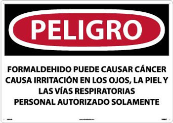 Peligro Formaldehyde May Cause Cancer Causes Skin - Eye - And Respiratory Irritation Authorized Personnel Only (Spanish) - 20 X 28 - PS Vinyl - SPD30PD