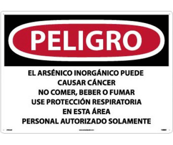 Peligro Inorganic Arsenic May Cause Cancer Do Not Eat - Drink Or Smoke Wear Respiratory Protection In This Area Authorized Personnel Only (Spanish) - 20 X 28 - .040 Alum - SPD32AD