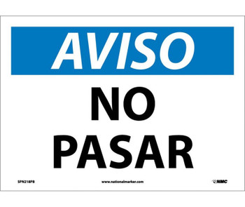 Aviso - No Pasar - 10X14 - PS Vinyl - SPN218PB