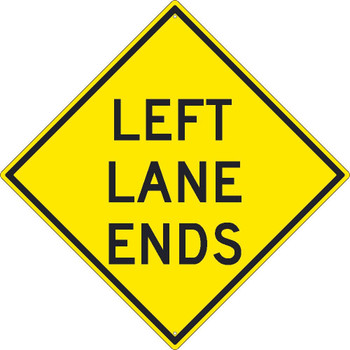 Left Lane Ends Sign - 30X30 - .080 Hip Ref Alum - TM259K