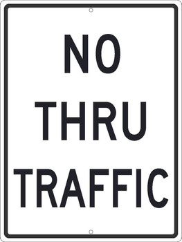 No Thru Traffic Sign 24X18 .080 Egp Ref Alum