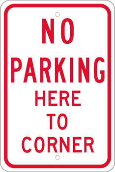 No Parking Here To Corner - 18X12 - .080 Egp Ref Alum - TM99J