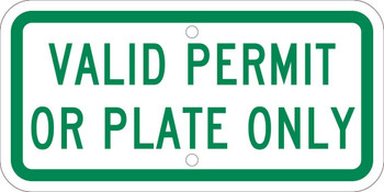 Valid Permit Or Plate Only - 6X12 Plaque Sign - .080 Ref Alum - TMAS14J