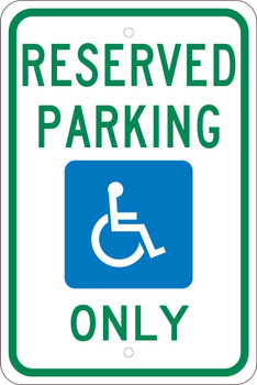 Reserved Parking Handicapped Ony - 18X12 - .080 Egp Ref Alum Sign - TMS318J