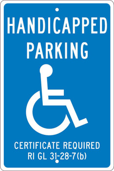 Handicapped Parking Certificate Required -18X12 - .063 Alum Sign - TMS334H