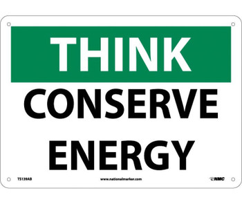Think Conserve Energy 10X14 .040 Alum