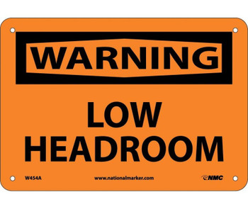 Warning: Low Headroom - 7X10 - .040 Alum - W454A
