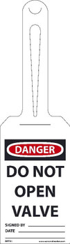 Danger: Do Not Open Valve - Ez Hang Tags - Self Fastening - 11.25 X 3.25 - .015 Unrip Vinyl - Pack of 25 - RPTH1