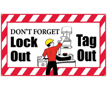 Banner - Don'T Forget Lock Out Tag Out - 3Ft X 5Ft - BT521