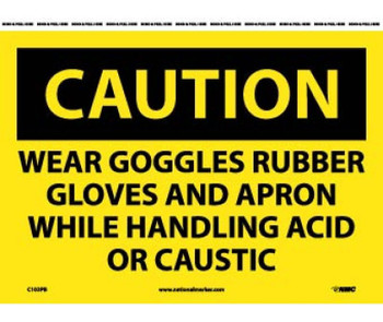 Caution: Wear Goggles Rubber Gloves And Apron - 10X14 - PS Vinyl - C103PB