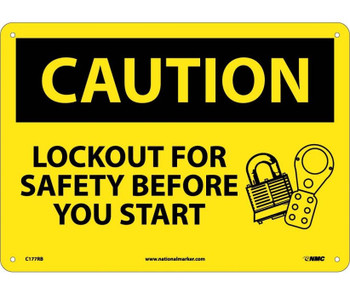 Caution: Lockout For Safety Before You Start - 10X14 Rigid Plastic - C177RB