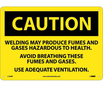 Caution: Welding May Produce Fumes And Gases - 10X14 - Rigid Plastic - C194RB