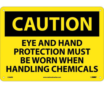 Caution: Eye And Hand Protection Must Be Worn When Handling Chemicals - 10X14 - Rigid Plastic - C206RB