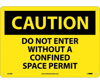 Caution: Do Not Enter Without A Confined Space Permit - 10X14 - Rigid Plastic - C373RB