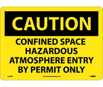 Caution: Confined Space Hazardous Atmosphere Entry By Permit Only - 10X14 - Rigid Plastic - C442RB