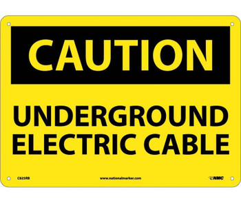Caution: Underground Electric Cable - 10X14 - Rigid Plastic - C625RB
