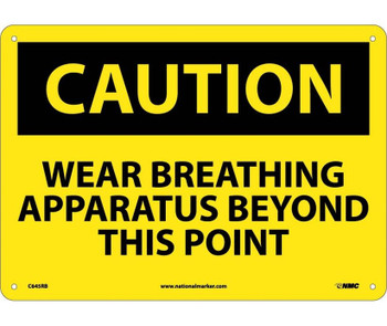 Caution: Wear Approved Breathing Apparatus Beyond This Point - 10X14 - Rigid Plastic - C645RB