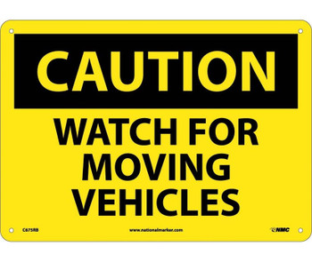 Caution: Watch For Moving Vehicles - 10X14 - Rigid Plastic - C675RB