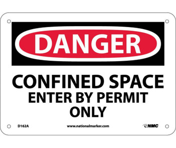 Danger: Confined Space Enter By Permit Only - 7X10 - .040 Alum - D162A