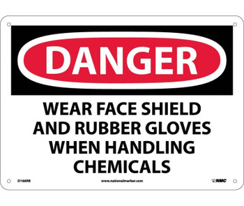 Danger: Wear Face Shield And Rubber Gloves When.. - 10X14 - Rigid Plastic - D166RB