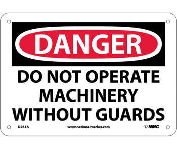 Danger: Do Not Operate Without Guards - 7X10 - .040 Alum - D261A