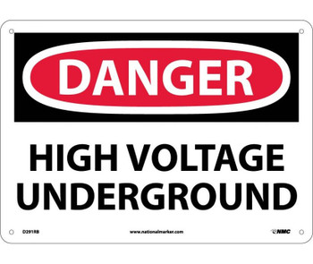 Danger High Voltage Underground 10X14 Rigid Plastic