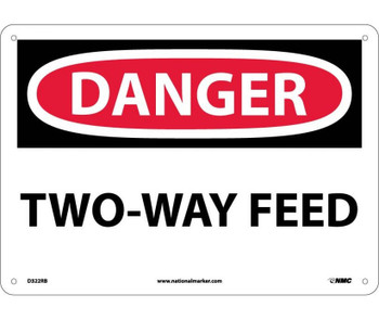 Danger: Two Way Feed - 10X14 - Rigid Plastic - D322RB