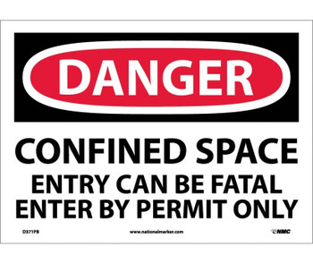 Danger: Confined Space Entry Can Be Fatal - 10X14 - PS Vinyl - D371PB