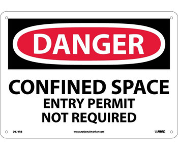 Danger: Confined Space Entry Permit Not Required - 10X14 - Rigid Plastic - D373RB