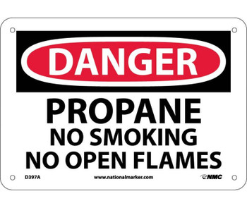 Danger: Propane No Smoking No Open Flames - 7X10 - .040 Alum - D397A