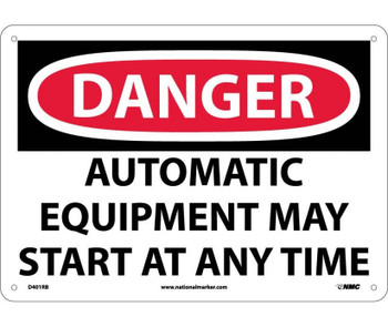 Danger: Automatic Equipment May Start At Anytime - 10X14 - Rigid Plastic - D401RB