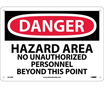 Danger: Hazard Area No Unauthorized Personnel - 10X14 - Rigid Plastic - D410RB