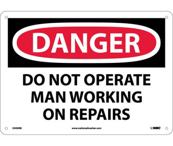 Danger: Do Not Operate Man Working On Repair - 10X14 - Rigid Plastic - D430RB