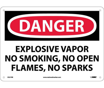 Danger: Explosive Vapor No Smoking No Open Flames No Sparks - 10X14 - Rigid Plastic - D521RB