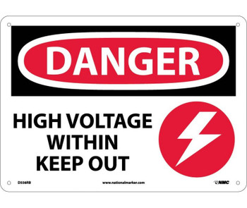 Danger: High Voltage Within Keep Out - Graphic - 10X14 - Rigid Plastic - D556RB