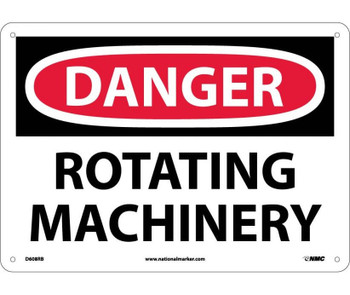 Danger: Rotating Machinery - 10X14 - Rigid Plastic - D608RB