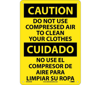 Caution: Do Not Use Compressed Air To Clean Your Clothes Bilingual - 14X10 - .040 Alum - ESC205AB