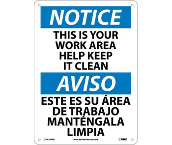 Notice: This Is Your Work Area Help Keep It Clean - Bilingual - 14X10 - Rigid Plastic - ESN381RB