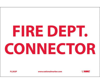 7 X 10 Red Text On White Background - Fire Dept Connector - Rigid Plastic .050 - FL202R