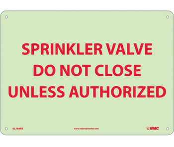 Fire - Sprinkler Valve Do Not Close Unless Authorized - 10X14 - Rigid Plasticglow - GL166RB